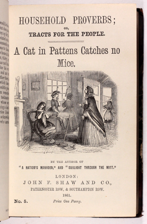 Household Proverbs or Tracts for the People Bound volume of 24x 16 page pamphlets - 1861/62