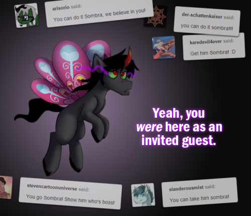 ask-king-sombra:Behold, behold…….>>