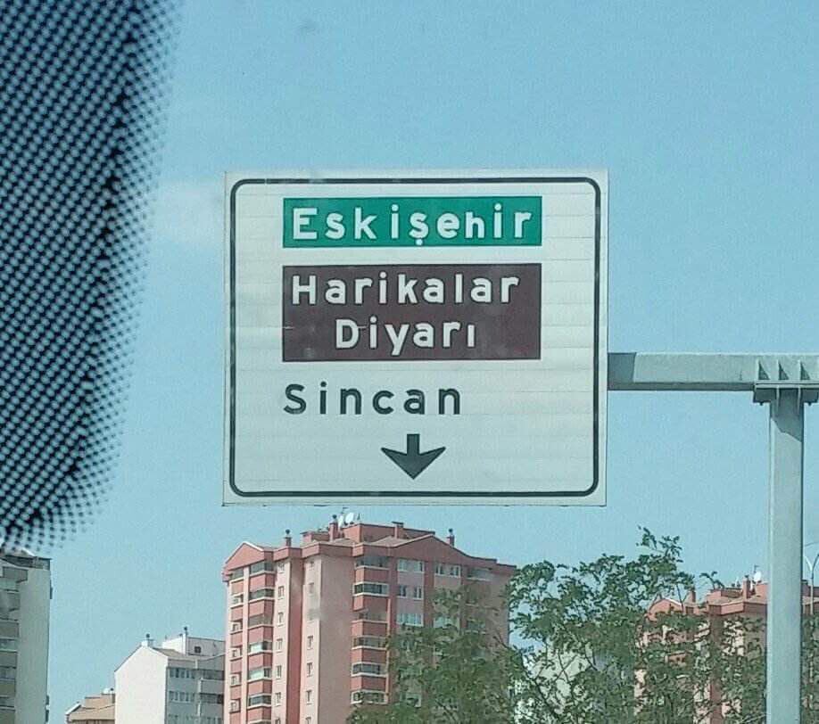 Eskisehir
Harikalar
Diyari
Sincan