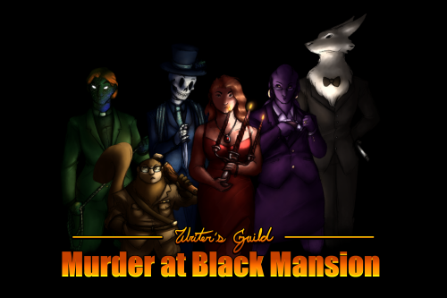 theweaponess:Writer’s Guild: Murder at Black MansionPart Three | AccusationsPost Date: Decembe