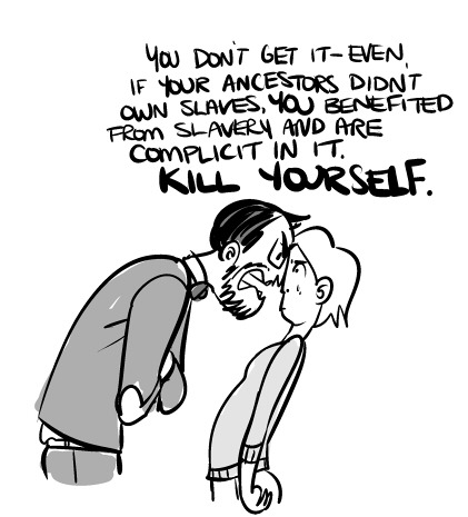m4-shermayne:  plebcomics:  teach me how to kill myself professorsourcearchive  People of every race owned slaves.Get over it.