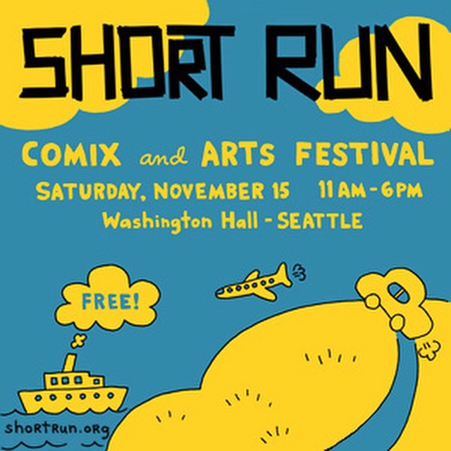 shortrunseattle:
“ ONE! WEEK! AWAY! Short Run Comix & Arts Festival on Sat 11/15 at Washington Hall! 11A-6P! FREE! Satellite events kick off this Monday 11/10! #ShortRun14 shortrun.org (at Washington Hall)
”