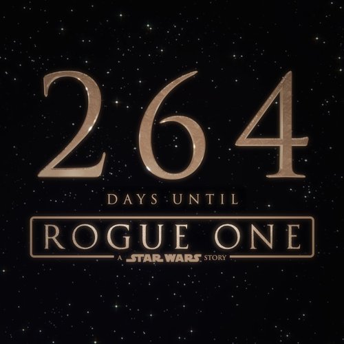 starwarscount - 264 days until Stars Wars - Rogue One. #StarWars...