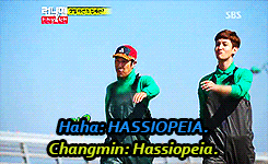 :  Haha + Changmin = HASSIOPEIA.  