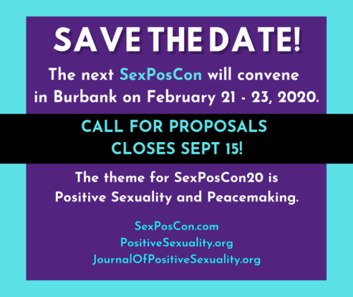 The second Positive Sexuality Conference is in February. There’s 3 weeks left to submit a pres