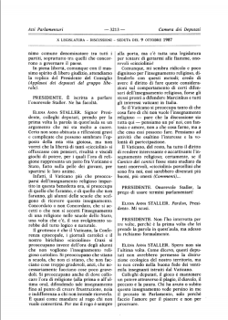 Atti Parlamentari  Camera dei Deputati X LEGISLATURA - DISCUSSIONI - SEDUTA DEL 9 OTTOBRE 1987 RESOCONTO STENOGRAFICO  SEDUTA DI VENERDÌ 9 OTTOBRE 1987 PRESIDENZA DEL PRESIDENTE LEONILDE IOTTI Intervento dell'On Staller Elena Anna 