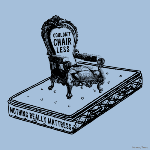 Here’s a bit of bleak existential furniture.Shirt of the day at WrongTees. http://bit.ly/nothing-mat