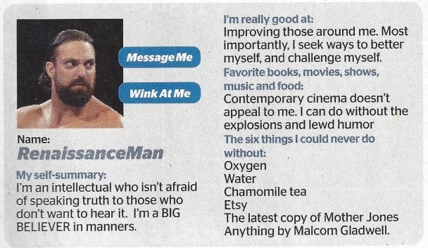 i-like-butt:  also i saw THESE AND GEEEEEZ OH MAN   I like Cesaro&rsquo;s profile!