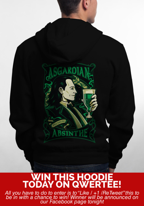 qwertee:  Win Today’s design “Asgardian Absinthe” as a Hoodie today on Qwertee: www.Qwertee.com/last-chance All you have to do to enter is (1) Follow us on Tumblr (if you don’t already) and (2) “Like” this for 1 chance, “Reblog” it for