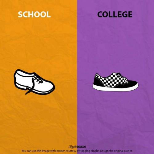 mymagicalspace:  shaheenov7:  School vs. College   :’(