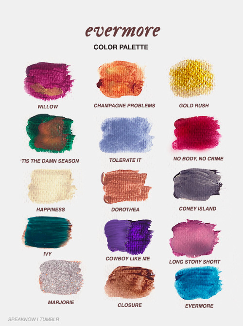 speaknow:evermore color palette - “I have no idea what will come next. I have no idea about a lot of