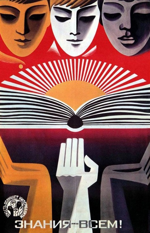 sovietpostcards: “Knowledge to everyone”, Soviet poster designed by Vilen Karakashev and