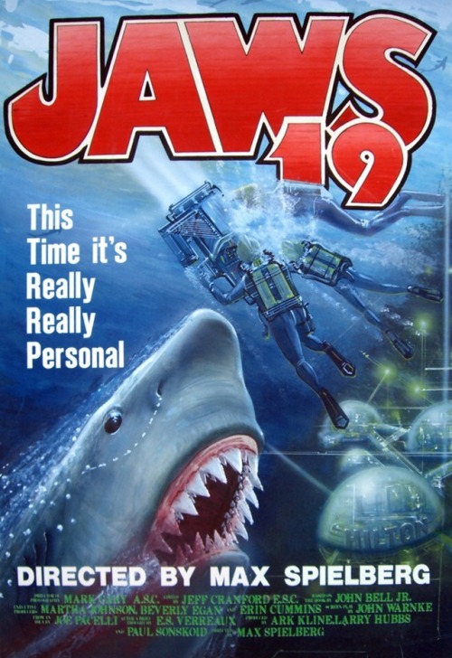 Some more Back to the Future. This is Tim Flattery’s poster for Jaws 19—great scene in t