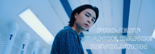 Project: Dance, Dance, Revolution