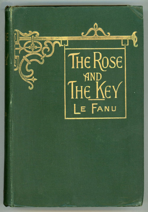 books0977: The Rose and the Key. Joseph Sheridan Le Fanu. [London]: Downey &amp; Co., n.d. [1895