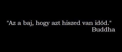 a tudatlanság boldogság