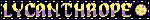 a black blinkie with yellow text that reads 'LYCANTHROPE', with pixel art of a full moon on the right
