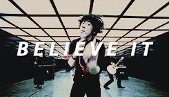 kawaeis:  Believe the time is always forever, and I always be here, believe it till