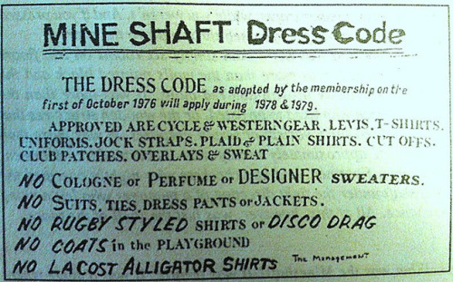 jonnodotcom:  Mineshaft NYC dress code, ca. 1979 (via The Golden Age of Brad Gooch @ advocate.com)