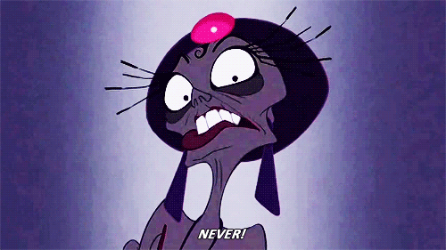 dormtainment:  This is the point in the movie where I lost respect for Yzma. 