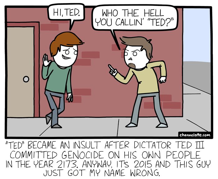 daily-meme:  Ted.http://daily-meme.tumblr.com/