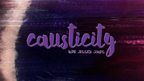causticity:                     I’M JUST TRYING TO MAKE A LIVING.