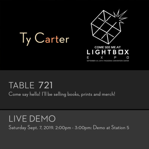 Come see me at Lightbox!! I’ll be at table 721 with new Prints, books and merch! I’ll be giving away