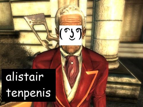 filthy-fallout-confessions:alistair tenpenis