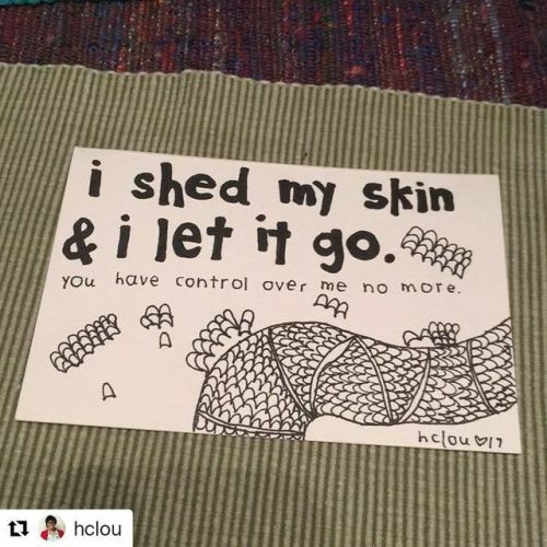 #Repost @hclou (@get_repost)・・・a spell for tonight: i shed my skin &amp; i let it go. you have contr