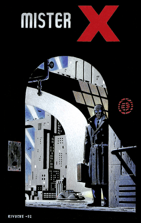 insiringoddsnsods:  Mister X posters by Paul Rivoche and Jaime Hernandez… 