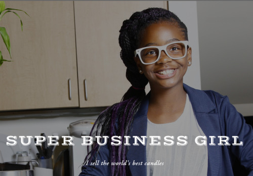 XXX lagonegirl:    The 13-Year-Old Entrepreneur photo