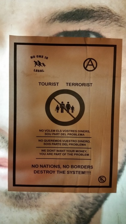 Anarchist anti-tourist poster in Cabanyal, Valencia, August 2017.