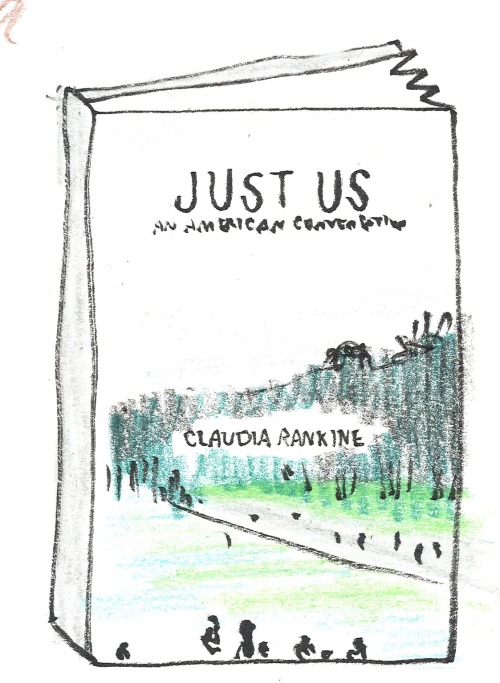 Just Us: An American Conversation, Claudia Rankine