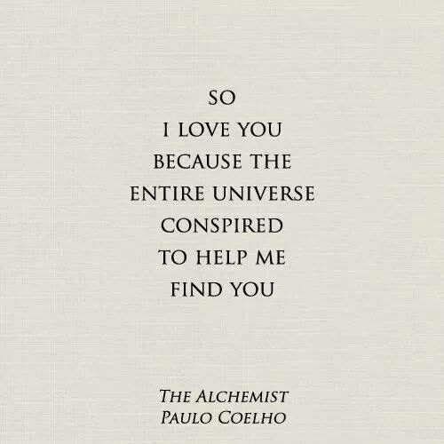 bestlovequotes:  The entire universe conspired to help me find you  Follow best love quotes for more great quotes!