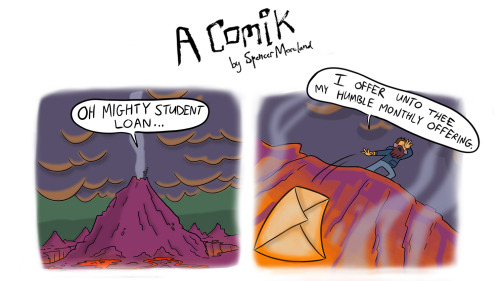 acomik:  So I looked at how much I have left to pay off on my student loan the other day. Really wish I hadn’t. From now on, ignorance is bliss. Just gotta keep making those monthly offerings until one day I don’t!Twitter / Facebook / Instagram