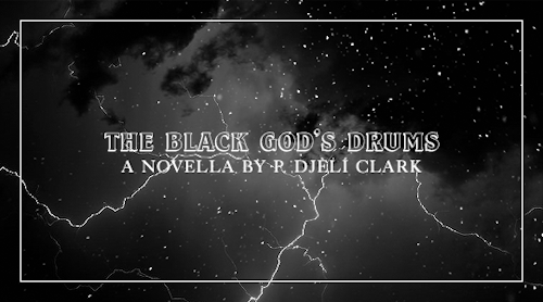 @storyseekers event 10: written by a Black author — The Black God’s Drums—Because in New Orleans, yo
