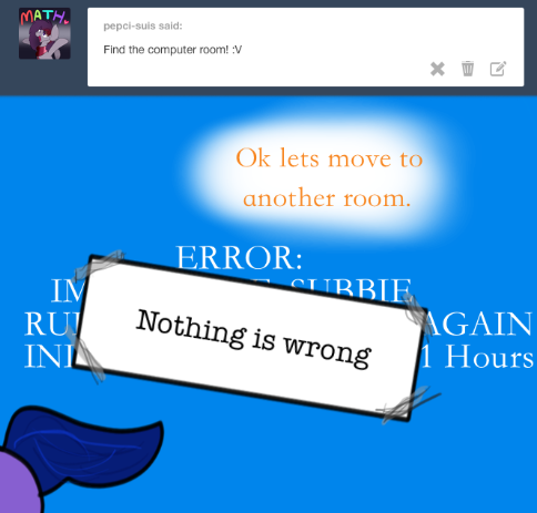 askthesubconsciousponies:  Magic Mirror on the wall, who’s the most annoying of