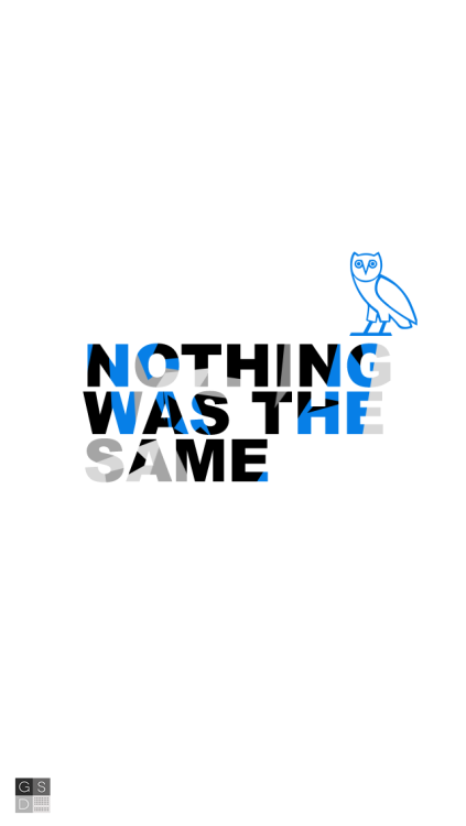 iPhone Wallpapers: Drake - Nothing Was The Same #GSDesigns