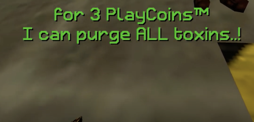 3 PlayCoins™ allow Coomer to purge all toxins in Gordon.