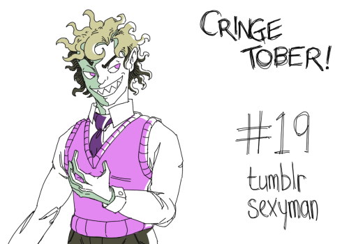Second 10 days of the Cringetober Art Promptposting them here now because I forgot to do that last t