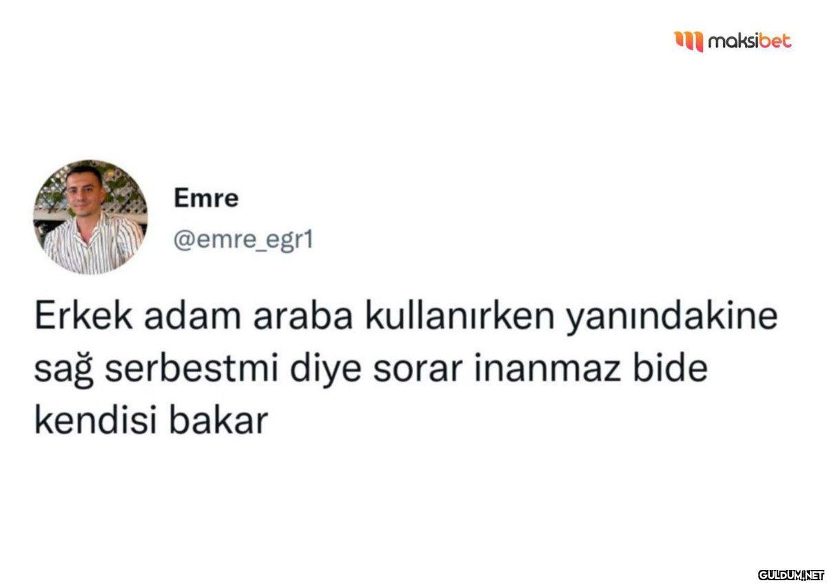 Emre @emre_egr1 maksibet...