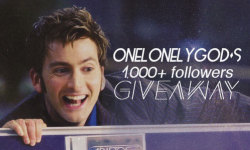 onelonelygod:                                  (  Did anyone say G I V E A W A Y ?   )So it happened. After a bit more of one year roleplaying this insane, hyperactive and incredibly wonderful Time Lord, I hit 1k followers. And to show