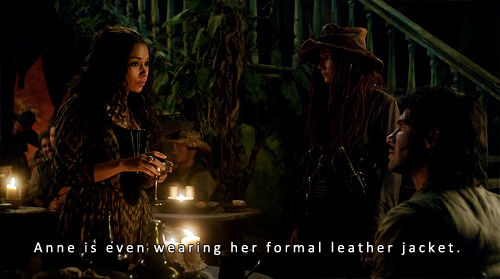 incorrectblacksailsquotes:Max: Anne is even wearing her formal leather jacket.Anne Bonny: It’s the o