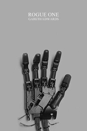 kyloi:alternative posters: rogue one (2016)“I’m one with the force, and the force is with me.”