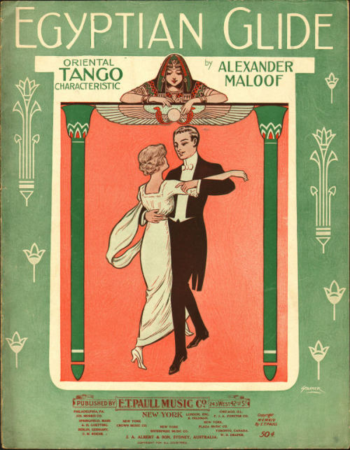 Egyptian Glide Oriental Tango Characteristic (1914). Alexander Maloof. Published by E.T. Paul Music 