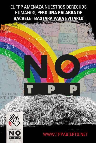 “El TPP terminará lo que la dictadura chilena comenzó“