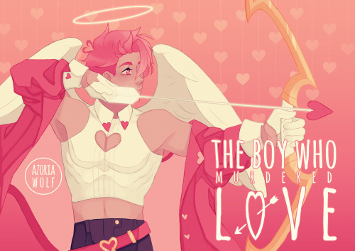 azoriawolf: The Boy Who Murdered LoveNoah Lovelace keeps falling in love and gets his heart broken