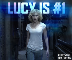 lucythemovie:  Thanks for making Lucy #1 this weekend, she is truly unstoppable! Did you see what happens at 100%?
