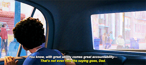 milesgmorales:Into the Spider-Verse + with great power comes great responsibility