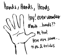 i get a lot of asks to do a hand tutorial